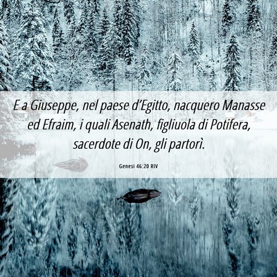 Picture 06 - Genesi 46:20 RIV - E a Giuseppe, nel paese d’Egitto, nacquero - Bible Verse Picture