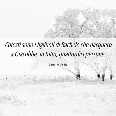 Picture 06 - Genesi 46:22 RIV - Cotesti sono i figliuoli di Rachele che nacquero - Bible Verse Picture