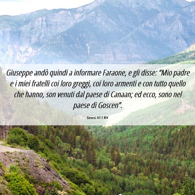 Picture 06 - Genesi 47:1 RIV - Giuseppe andò quindi a informare Faraone, e gli - Bible Verse Picture