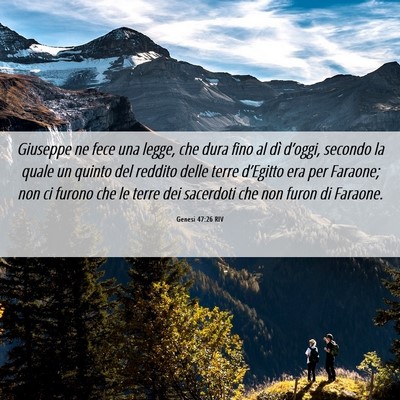 Picture 06 - Genesi 47:26 RIV - Giuseppe ne fece una legge, che dura fino al dì - Bible Verse Picture