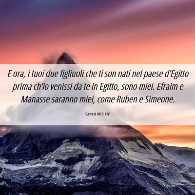 Picture 06 - Genesi 48:5 RIV - E ora, i tuoi due figliuoli che ti son nati nel - Bible Verse Picture
