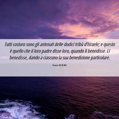 Picture 06 - Genesi 49:28 RIV - Tutti costoro sono gli antenati delle dodici - Bible Verse Picture