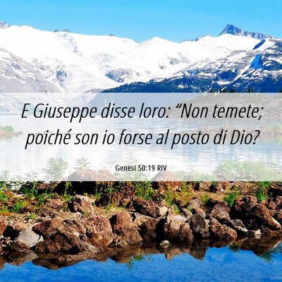 Picture 06 - Genesi 50:19 RIV - E Giuseppe disse loro: “Non temete; poiché son - Bible Verse Picture