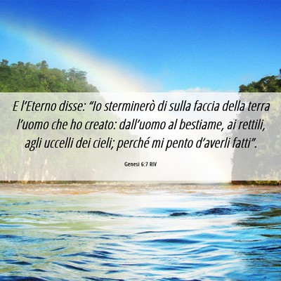 Picture 06 - Genesi 6:7 RIV - E l’Eterno disse: “Io sterminerò di sulla - Bible Verse Picture