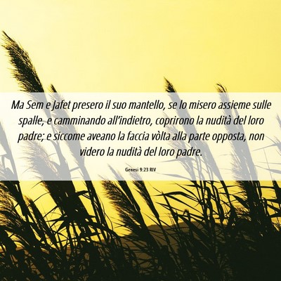 Picture 06 - Genesi 9:23 RIV - Ma Sem e Jafet presero il suo mantello, se lo - Bible Verse Picture
