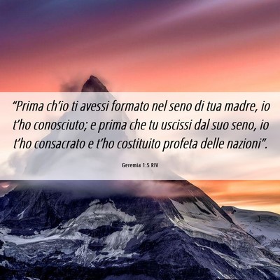 Picture 06 - Geremia 1:5 RIV - “Prima ch’io ti avessi formato nel seno di - Bible Verse Picture