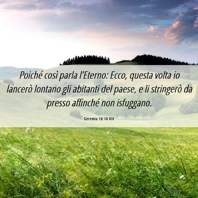 Picture 06 - Geremia 10:18 RIV - Poiché così parla l’Eterno: Ecco, questa - Bible Verse Picture