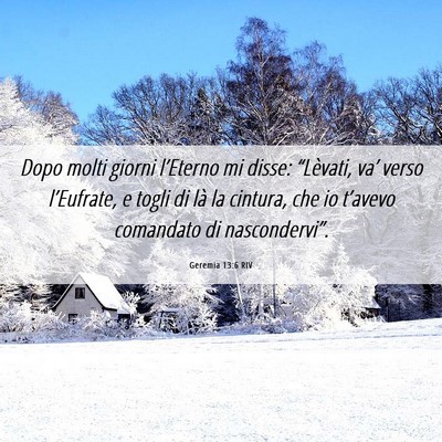 Picture 06 - Geremia 13:6 RIV - Dopo molti giorni l’Eterno mi disse: - Bible Verse Picture