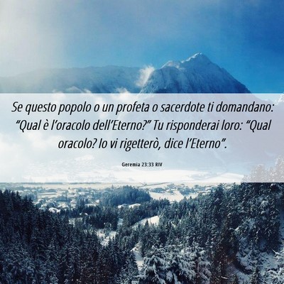 Picture 06 - Geremia 23:33 RIV - Se questo popolo o un profeta o sacerdote ti - Bible Verse Picture