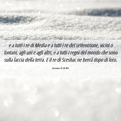 Picture 06 - Geremia 25:26 RIV - e a tutti i re di Media e a tutti i re del - Bible Verse Picture