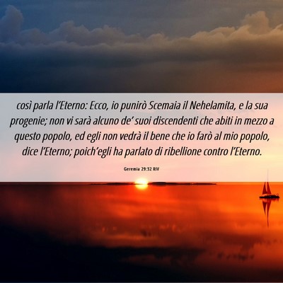 Picture 06 - Geremia 29:32 RIV - così parla l’Eterno: Ecco, io punirò Scemaia - Bible Verse Picture