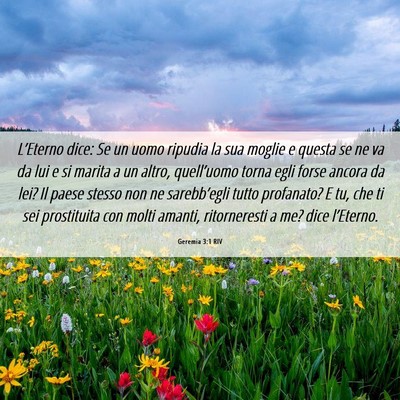 Picture 06 - Geremia 3:1 RIV - L’Eterno dice: Se un uomo ripudia la sua moglie - Bible Verse Picture