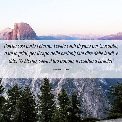 Picture 06 - Geremia 31:7 RIV - Poiché così parla l’Eterno: Levate canti di - Bible Verse Picture
