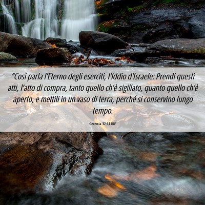 Picture 06 - Geremia 32:14 RIV - “Così parla l’Eterno degli eserciti, - Bible Verse Picture