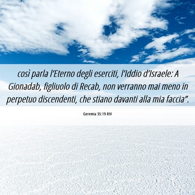 Picture 06 - Geremia 35:19 RIV - così parla l’Eterno degli eserciti, l’Iddio - Bible Verse Picture