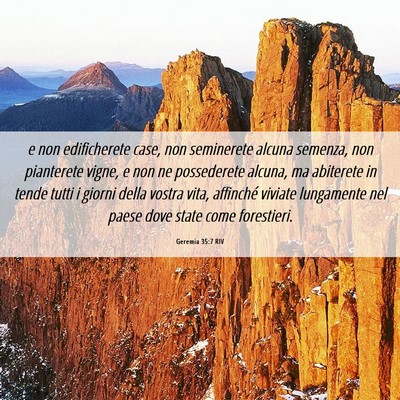 Picture 06 - Geremia 35:7 RIV - e non edificherete case, non seminerete alcuna - Bible Verse Picture