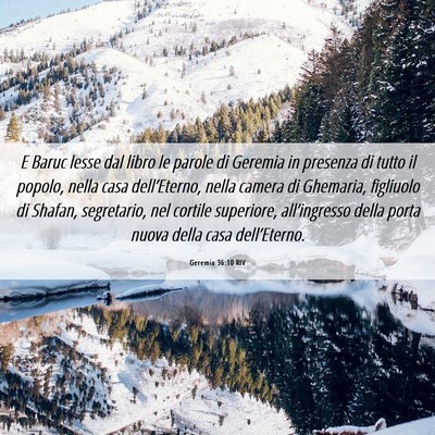 Picture 06 - Geremia 36:10 RIV - E Baruc lesse dal libro le parole di Geremia in - Bible Verse Picture