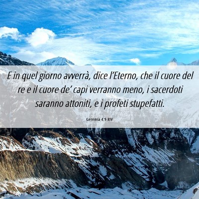 Picture 06 - Geremia 4:9 RIV - E in quel giorno avverrà, dice l’Eterno, che - Bible Verse Picture