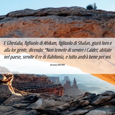Picture 06 - Geremia 40:9 RIV - E Ghedalia, figliuolo di Ahikam, figliuolo di - Bible Verse Picture