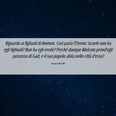 Picture 06 - Geremia 49:1 RIV - Riguardo ai figliuoli di Ammon. Così parla - Bible Verse Picture