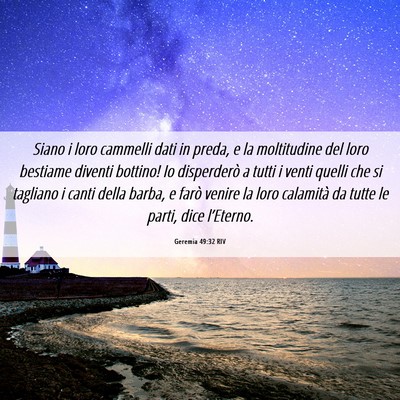 Picture 06 - Geremia 49:32 RIV - Siano i loro cammelli dati in preda, e la - Bible Verse Picture
