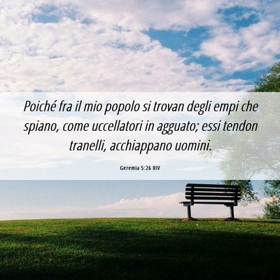Picture 06 - Geremia 5:26 RIV - Poiché fra il mio popolo si trovan degli empi - Bible Verse Picture
