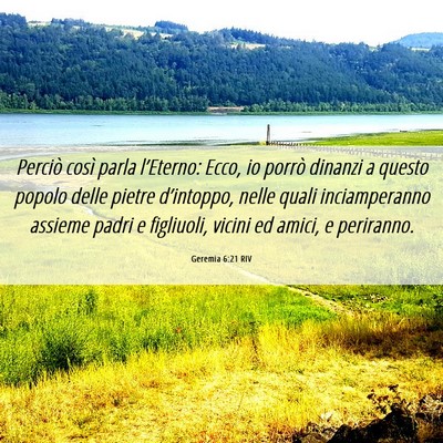 Picture 06 - Geremia 6:21 RIV - Perciò così parla l’Eterno: Ecco, io porrò - Bible Verse Picture