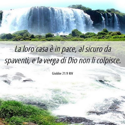 Picture 06 - Giobbe 21:9 RIV - La loro casa è in pace, al sicuro da spaventi, e - Bible Verse Picture