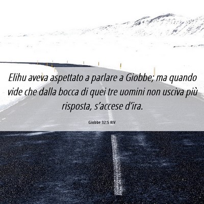 Picture 06 - Giobbe 32:5 RIV - Elihu aveva aspettato a parlare a Giobbe; ma - Bible Verse Picture