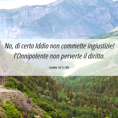 Picture 06 - Giobbe 34:12 RIV - No, di certo Iddio non commette ingiustizie! - Bible Verse Picture