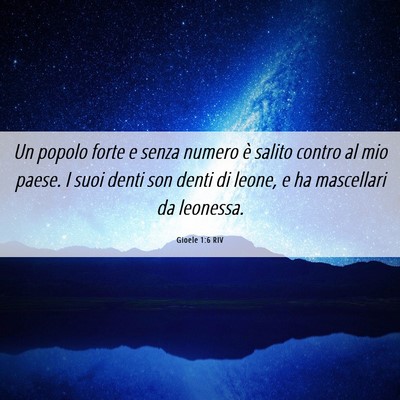 Picture 06 - Gioele 1:6 RIV - Un popolo forte e senza numero è salito contro - Bible Verse Picture