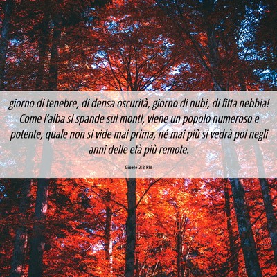 Picture 06 - Gioele 2:2 RIV - giorno di tenebre, di densa oscurità, giorno di - Bible Verse Picture