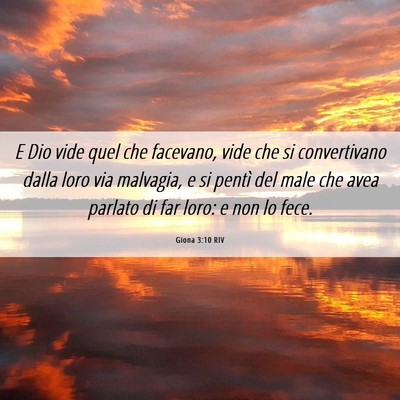 Picture 06 - Giona 3:10 RIV - E Dio vide quel che facevano, vide che si - Bible Verse Picture