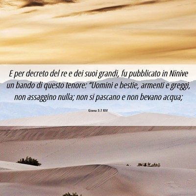 Picture 06 - Giona 3:7 RIV - E per decreto del re e dei suoi grandi, fu - Bible Verse Picture