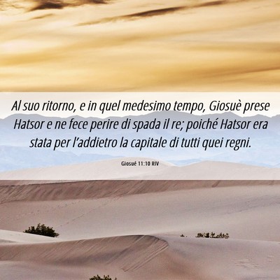 Picture 06 - Giosué 11:10 RIV - Al suo ritorno, e in quel medesimo tempo, Giosuè - Bible Verse Picture