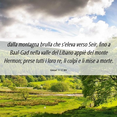 Picture 06 - Giosué 11:17 RIV - dalla montagna brulla che s’eleva verso Seir, - Bible Verse Picture