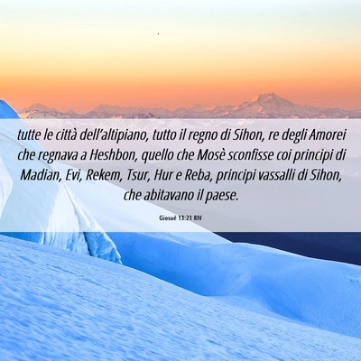 Picture 06 - Giosué 13:21 RIV - tutte le città dell’altipiano, tutto il regno - Bible Verse Picture