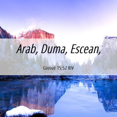 Picture 06 - Giosué 15:52 RIV - Arab, Duma, - Bible Verse Picture
