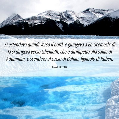 Picture 06 - Giosué 18:17 RIV - Si estendeva quindi verso il nord, e giungeva a - Bible Verse Picture
