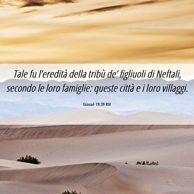 Picture 06 - Giosué 19:39 RIV - Tale fu l’eredità della tribù de’ figliuoli - Bible Verse Picture