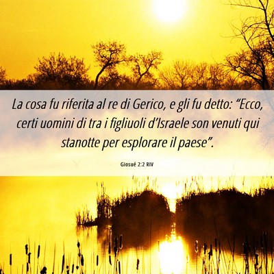 Picture 06 - Giosué 2:2 RIV - La cosa fu riferita al re di Gerico, e gli fu - Bible Verse Picture
