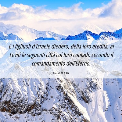 Picture 06 - Giosué 21:3 RIV - E i figliuoli d’Israele diedero, della loro - Bible Verse Picture