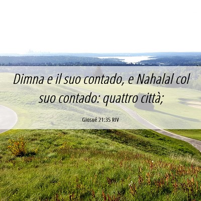 Picture 06 - Giosué 21:35 RIV - Dimna e il suo contado, e Nahalal col suo - Bible Verse Picture