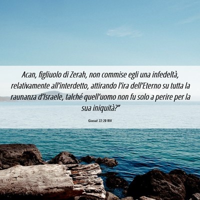 Picture 06 - Giosué 22:20 RIV - Acan, figliuolo di Zerah, non commise egli una - Bible Verse Picture
