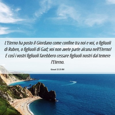 Picture 06 - Giosué 22:25 RIV - L’Eterno ha posto il Giordano come confine tra - Bible Verse Picture