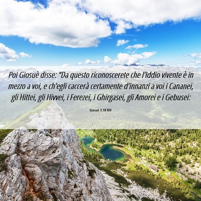 Picture 06 - Giosué 3:10 RIV - Poi Giosuè disse: “Da questo riconoscerete che - Bible Verse Picture