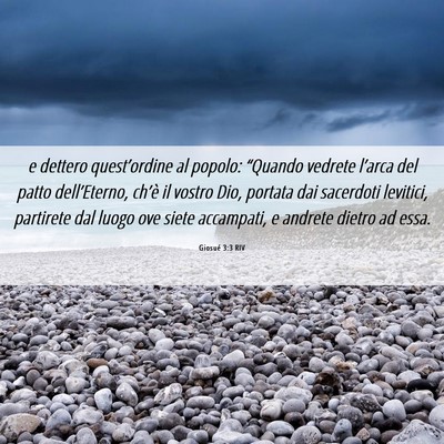 Picture 06 - Giosué 3:3 RIV - e dettero quest’ordine al popolo: “Quando - Bible Verse Picture