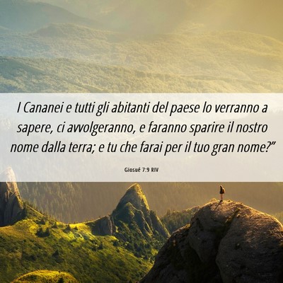Picture 06 - Giosué 7:9 RIV - I Cananei e tutti gli abitanti del paese lo - Bible Verse Picture