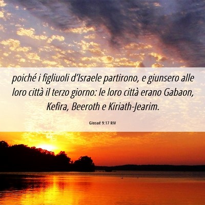 Picture 06 - Giosué 9:17 RIV - poiché i figliuoli d’Israele partirono, e - Bible Verse Picture