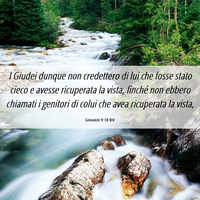 Picture 06 - Giovanni 9:18 RIV - I Giudei dunque non credettero di lui che fosse - Bible Verse Picture